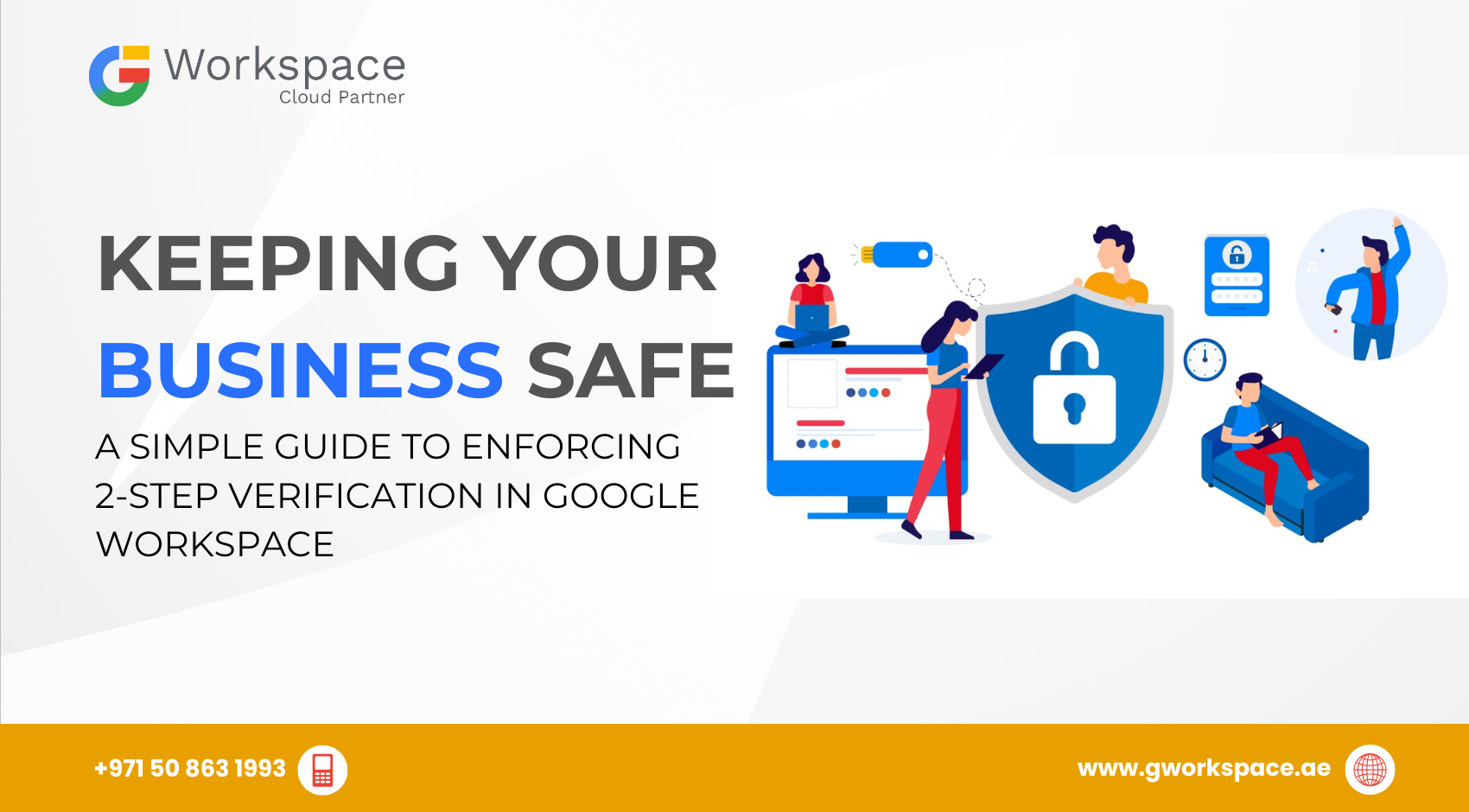 Keeping Your Business Safe: A Simple Guide to Enforcing 2-Step Verification in Google Workspace