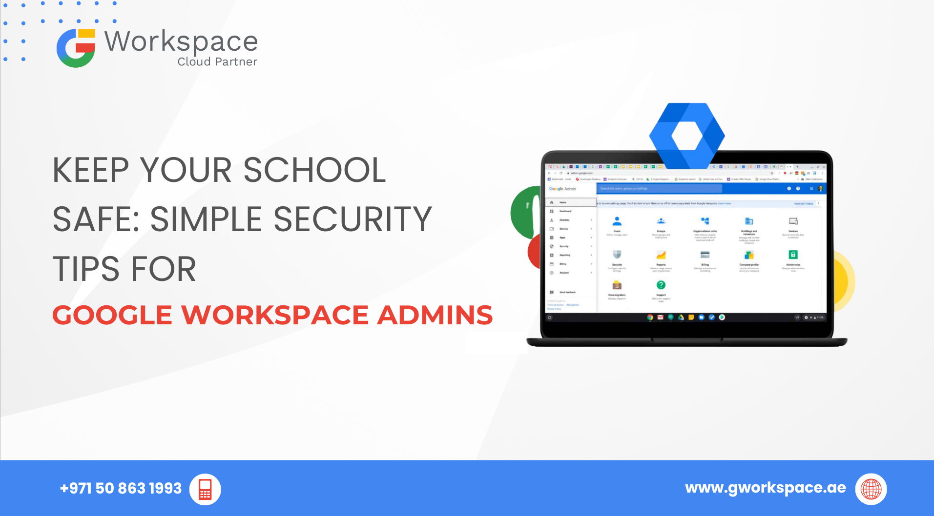 Keep Your School Safe: Simple Security Tips for Google Workspace Admins