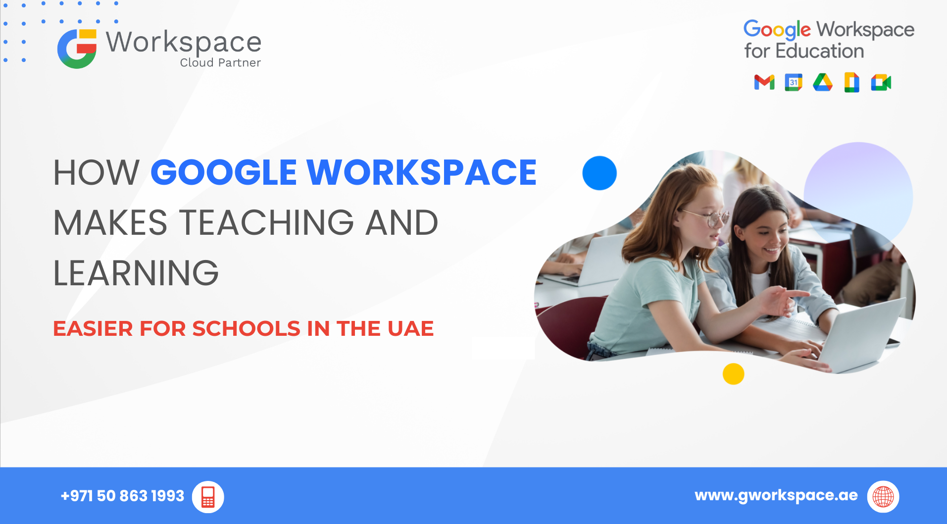 How Google Workspace Makes Teaching and Learning Easier for Schools in the UAE