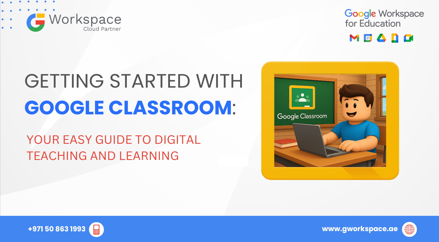 Getting Started with Google Classroom: Your Easy Guide to Digital Teaching and Learning